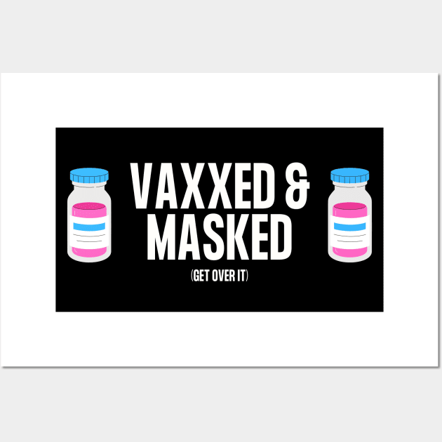 Vaxxed and Masked (Pink Vax) Wall Art by TJWDraws